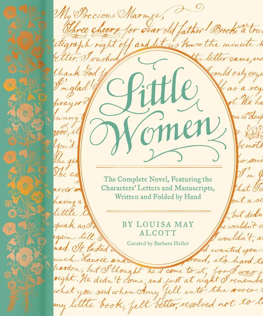 Little Women: The Complete Novel, Featuring the Characters' Letters and Manuscripts, Written and Folded by Hand - Hardcover