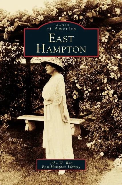 East Hampton - Hardcover
