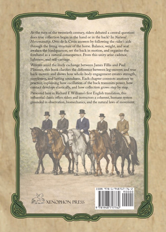 Natural Horsemanship based on a passionate riding instructor's papers by Otto de LaCroix with an Appendix by Paul Plinzner