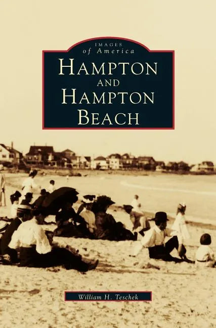 Hampton & Hampton Beach - Hardcover