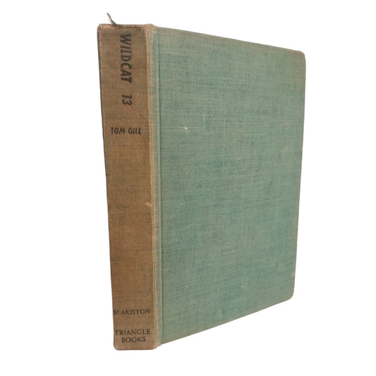 Vintage 1941 Wildcat 13 Hardcover Novel by Tom Gill | Classic Fiction Book