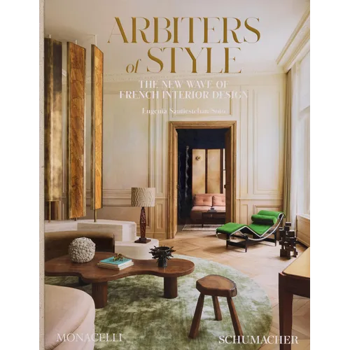 Arbiters of Style: The New Wave of French Interior Design | Hardcover