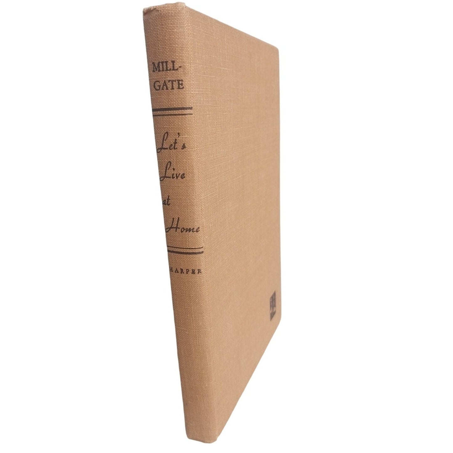 Vintage 1949 Lets Live at Home A Practical Guide to Family Living Hardcover Book