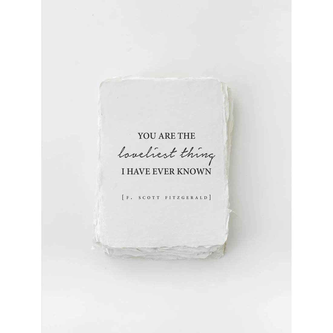 "You are the loveliest thing I have ever known" Fitzgerald Artisanal Love Card