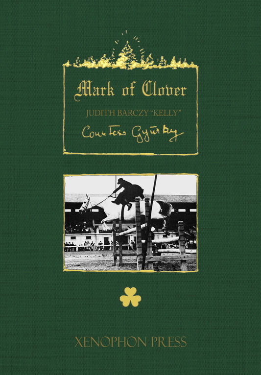 Mark of Clover by Countess Judith Barczy Gyurky "Kelly"
